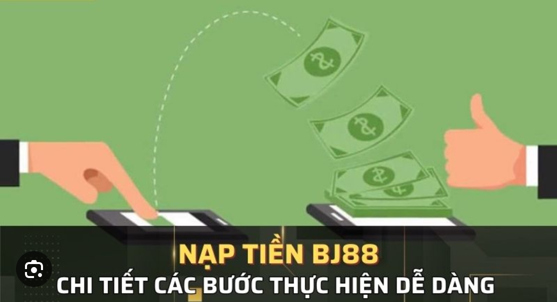 Điều kiện giúp hội viên nạp tiền Bj88 thành công